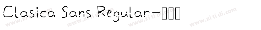 Clasica Sans Regular字体转换